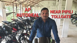 Second hand Bike showroom of Odisha AP Autodeal Near pipili tollgate puri [upl. by Haldan]