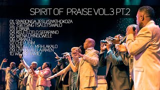 Spirit Of Praise Vol 3  Part 2 [upl. by Phylis]