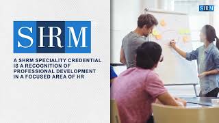 SHRM Inclusive Workplace Specialty Credential [upl. by Haye354]