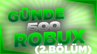 ROBLOX PLS DONATE GÜNDE 500 ROBUX KAZANMA TAKTİKLERİ  ROBLOX ROBUX KAZANMA 2Bölüm [upl. by Gnurt385]