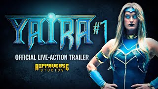 Yaira 1  Official LIVEACTION Trailer  Rippaverse Studios [upl. by Louisette]