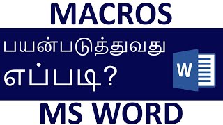 How to use MACROS in MS Word in Tamil [upl. by Amalita]