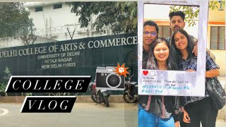 Delhi College Of Arts amp Commerce Campus tour and fest❤️😍 DELHI UNIVERSITY ❤️📚 VLOG 1 [upl. by Yrtua776]