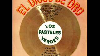 Los Pasteles VerdesEl Disco de oro 1987 DISCO COMPLETO [upl. by Benedix195]