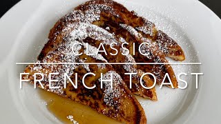 Classic French Toast for Father’s Day [upl. by Merp]