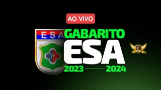 GABARITO ESA 20232024  CORREÇÃO AO VIVO  TROPA ELITE MIL [upl. by Weiser]