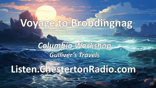 Voyage to Brobdingnag  Gullivers Travels  Columbia Workshop [upl. by Hernardo]