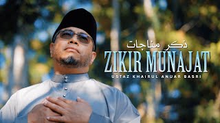 USTAZ KHAIRUL ANUAR BASRI • Zikir Munajat Official Video [upl. by Oilejor]