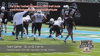 FBGPs 2023 HBCU Legacy Bowl Practice 1 Team Gaither OLDL 1on1s [upl. by Hunfredo]