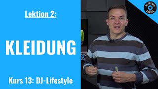 DRESS 4 SUCCESS  auch als DJ  Lektion 132  Kleidung [upl. by Snej983]