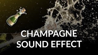 Champagne Sound Effect Popping [upl. by Vin864]