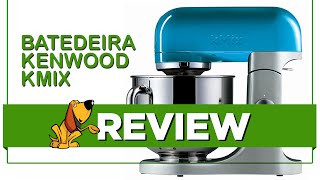 Batedeira Kenwood kMix KMX93  Review [upl. by Hilde]