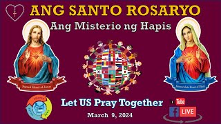 Santo Rosaryo Misteryo ng Hapis  March 9 2024 [upl. by Froma]