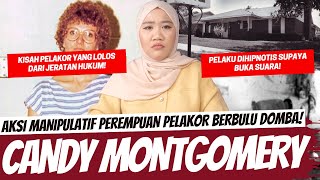 PELAKORRR BERBULU DOMBA  CANDY MONTGOMERY [upl. by Everson741]