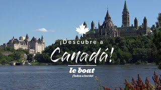 ¡Descubre a Canadá  Le Boat  ES [upl. by Jeunesse]