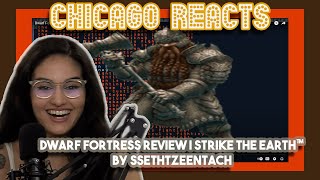 Dwarf Fortress Review Strike The Earth Praise ᚨᚱᛗᛟᚲ by SsethTzeentach  First Chicago Reaction [upl. by Macswan959]