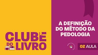 Clube do livro cap2 7 aulas sobre os fundamentos da pedologia [upl. by Aibar]