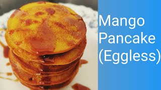 Mango Pancake Recipe  5 Minute Recipe Egg less [upl. by Kelly]