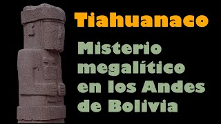 Tiahuanaco misterio megalítico en los Andes de Bolivia [upl. by Dryden789]