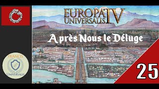 FR EU4  Après Nous le Déluge  25 [upl. by Amadeus145]