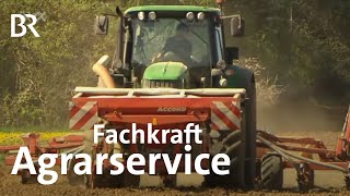 Fachkraft Agrarservice  Ausbildung  Beruf  Ich machs  BR [upl. by Assener942]