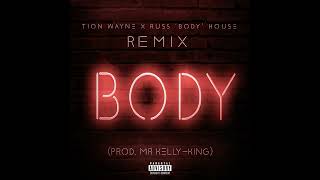 Russ Millions x Tion Wayne  Body House Remix 2024 Prod Mr KellyKing [upl. by Enywad]