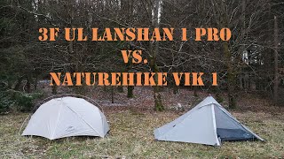 3F UL Lanshan 1 Pro vs Naturehike Vik 1 Ersteindruck [upl. by Naryb]