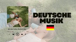 Deutsche Musik  Als das Leben Einfach War [upl. by Eneloc]