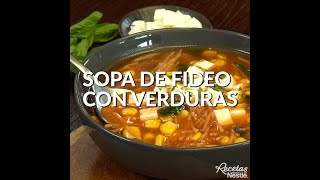 SOPA DE FIDEO CON VERDURAS [upl. by Elleniad855]