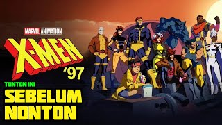 SEMUA HAL YANG PERLU KAMU TAHU SEBELUM NONTON XMEN 97 [upl. by Ennaihs795]