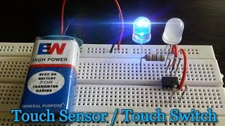 How to make a quotTouch Sensorquot using 555 Timer IC on Breadboard HD [upl. by Sadella]