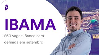 Concurso IBAMA  260 vagas Banca será definida em setembro [upl. by Alaecim]