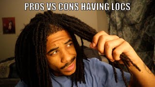 PROS VS CONS HAVING LOCS 🤦🏽‍♂️😭 [upl. by Hajin683]