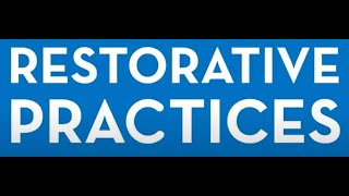 Restorative Practices Training 2024 [upl. by Nyvar271]