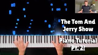 The Tom And Jerry Show  Hiromi Uehara  PIANO TUTORIAL  Part 2  Blakes Juke Box [upl. by Ennaeus494]