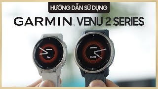 Những tính năng hay trên Garmin Venu 2 Series  Thế Giới Đồng Hồ [upl. by Pollitt181]