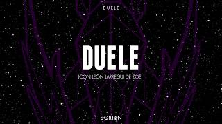 DORIAN  Duele Lyric Video [upl. by Phillida]