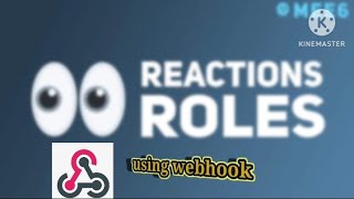 how to create reaction role using webhook easy [upl. by Nuncia]