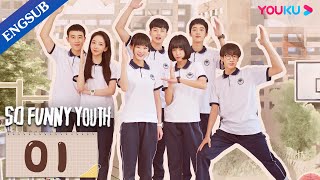 So Funny Youth EP01  Teen Drama  He YuChen YixinLi JiahaoNiu ZemengTan Xiaofan  YOUKU [upl. by Lenhard837]