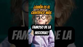 Los 5 científicos más famosos de la historia top curiosidades científico shorts viral [upl. by Maggie]