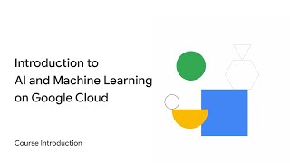 Introduction to AI and Machine Learning on Google Cloud [upl. by Behrens240]