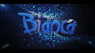 29 INTRO FOR BIANCA [upl. by Marcin]