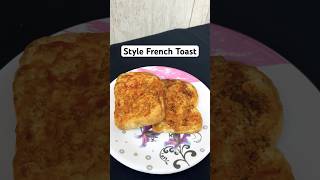 Style French Toast🤤😋 youtubeshorts french toast cookingshorts trending viralshorts recipe [upl. by Sarah]