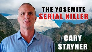 Serial Killer Documentary Cary Stayner The Yosemite Killer [upl. by Scuram482]