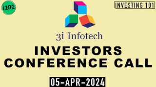 3i Infotech Limited Investors Conference Call  05April2024 [upl. by Nikoletta106]