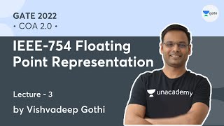 IEEE754 Floating Point Representation  L 3  COA 20  GATE 2022 VishvadeepGothi [upl. by Tnecillim137]