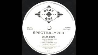 Spectralyzer  Break Down Extended Version 1991 [upl. by Potts]