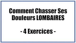 Comment chasser ses douleurs lombaires en 4 exercices [upl. by Davey]