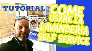 Tutorial  COME USARE la LAVANDERIA self service [upl. by Ardeth383]