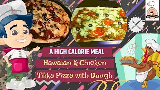 Hawaian amp Chicken Tikka Pizza with Dough by Cooking Recipes Vlog [upl. by Honan496]